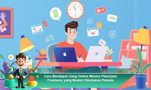 Cara-Mendapat-Uang-Online-Melalui-Pekerjaan-Freelance-yang-Mudah-Dikerjakan-Pemula