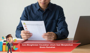Cara-Menghindari-Kesalahan-Umum-Saat-Menjalankan-Bisnis-Rumahan