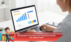 Mendapatkan-Cuan-Online-dari-Pengelolaan-Review-dan-Rating-Produk