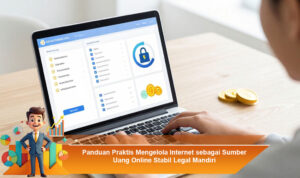 Panduan-Praktis-Mengelola-Internet-sebagai-Sumber-Uang-Online-Stabil-Legal-Mandiri